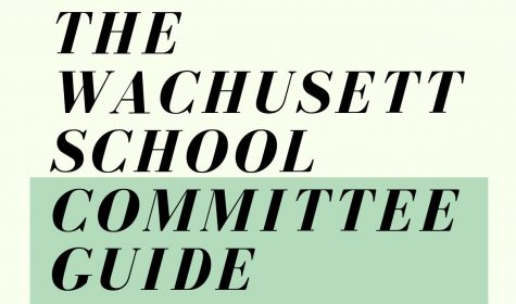 The Wachusett School Committee Guide 2021